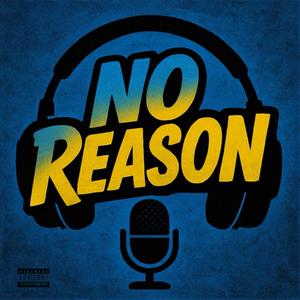 No Reason