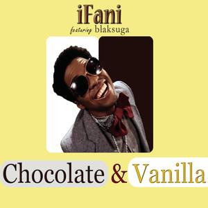 Chocolate & Vanilla