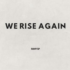 We Rise Again