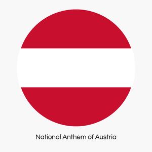 Land der Berge, Land am Strome (National Anthem of Austria)