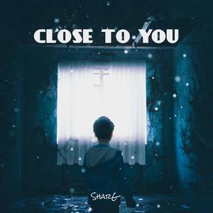 Close to you