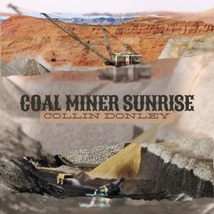 Coal Miner Sunrise