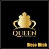 Queen of the Ratchet Chorus - Bless Bitch (feat. Chelsea Regina)