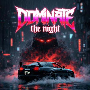 DOMINATE THE NIGHT (Ultra Slowed Phonk)