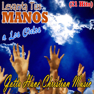Cuando Levanto Mis Manos - Latin Pop Christian
