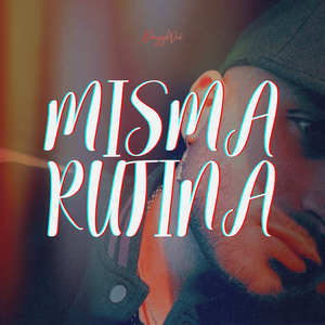 Misma Rutina