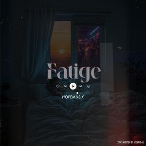 Fatige