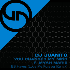 You Changed My Mind (BB Hayes Love Me Forever Radio Mix)