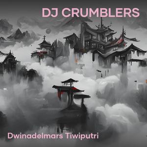 Dj Crumblers