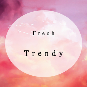 Trendy