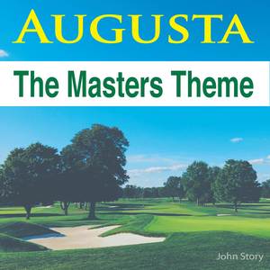 Augusta (The Masters Theme)