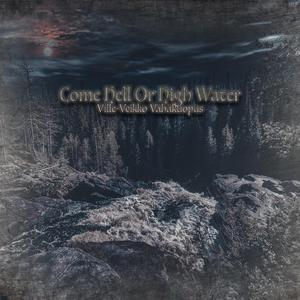 Come Hell or High Water