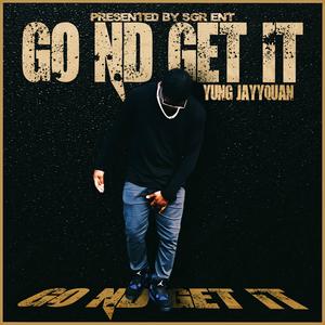 Go Nd Get It