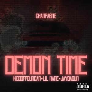 Demon Time D2 (feat. KiddOffDuncan, Lil Name & JayDaDun)