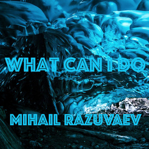 What Can I Do (Original Mix)