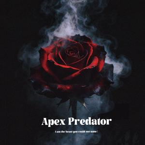 Apex Predator（就是ZP）