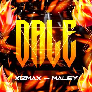 Dale (feat. Maley)