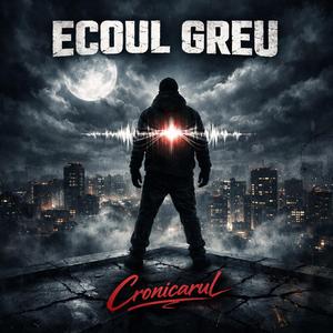 Ecoul Greu