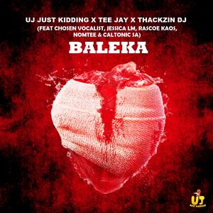 Baleka (feat. Chosen Vocalist, Jessica LM, Rascoe Kaos & Caltonic SA)