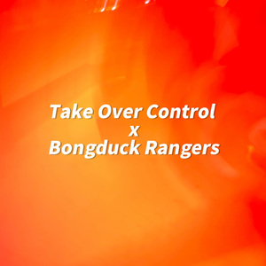 Take Over Control （Freedom Hill Mashup）