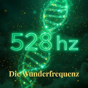 528Hz DNA-Heilung