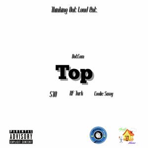 Top (feat. Coolie Sway, STO & RF Turk)