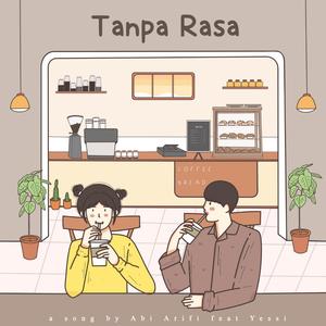 Tanpa Rasa (feat. Yessi)