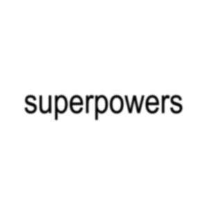 SUPERPOWERS