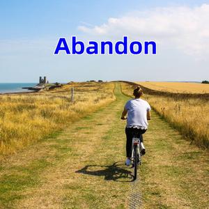 Abandon