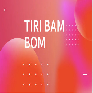 Tirin Bam Bom