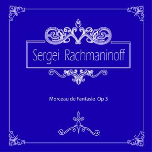 라흐마니노프 - 환상곡풍의 소품(Morceau de Fantasie) Op 3 No 2 프렐류드(Prelude) 모스크바의 종 Lento (C sharp minor))