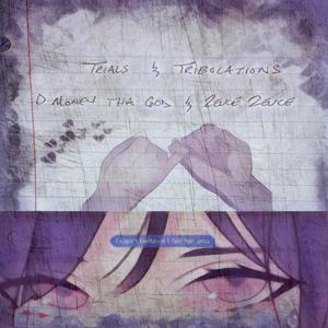 Trial$ & Tribulation$ (feat. D Money Da God)