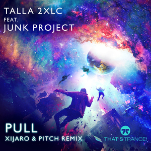Pull (Xijaro &amp; Pitch Extended Mix)