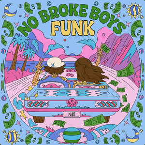 No Broke Boys Funk