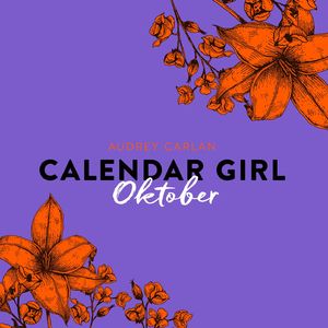 Oktober - Calendar Girl 10, Kapitel 45