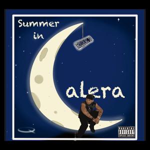 Summer In Calera, Pt. 3