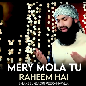 Mery Mola Tu Raheem Hai