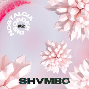 Nostalgia Disorder #2