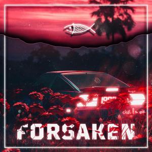 Forsaken