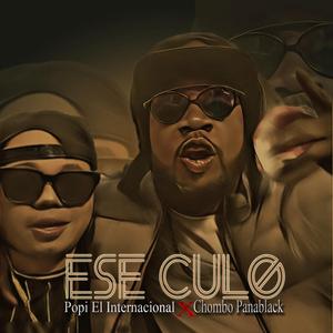 Ese Culo (feat. Chombo Panablack)