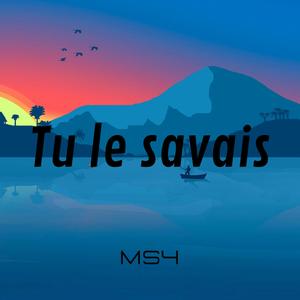 Tu le savais