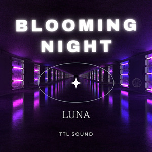 Blooming Night (feat. LUNA) [New Mix]