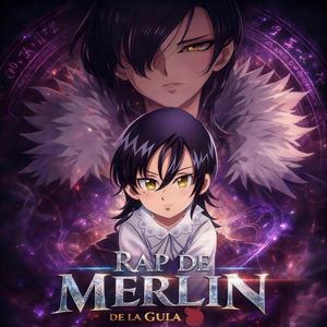 Merlin de la Gula Rap