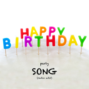 Happy Birthday Party Song (Radio Edit)