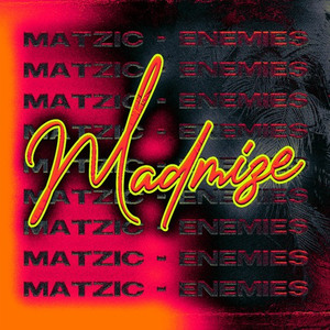 Enemies (Madmize Bootleg)
