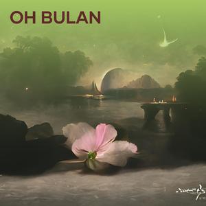 Oh Bulan