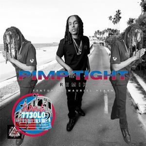 Pimp Tight (feat. Mauriel Hearn) (Remix)