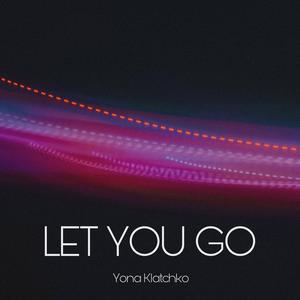 Let You Go