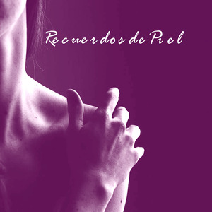 Recuerdos de piel