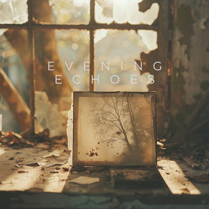Evening Echoes